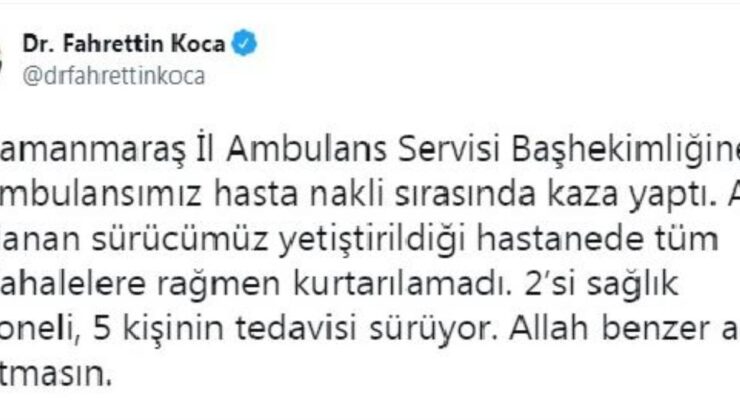 son dakika haberleri: kahramanmaraş’ta ambulans kaza yaptı: 1 ölü, 2’si sağlık personeli 5 yaralı
