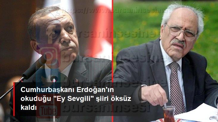 cumhurbaşkanı erdoğan’ın okuduğu “ey sevgili” şiiri öksüz kaldı