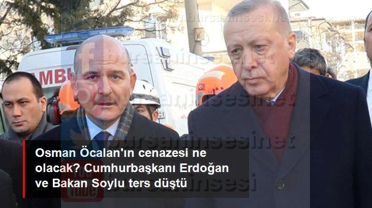 osman öcalan’ın cenazesi konusunda cumhurbaşkanı erdoğan ve bakan soylu ters düştü