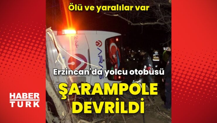 erzincan’da yolcu otobüsü devrildi: 2 ölü, 31 yaralı